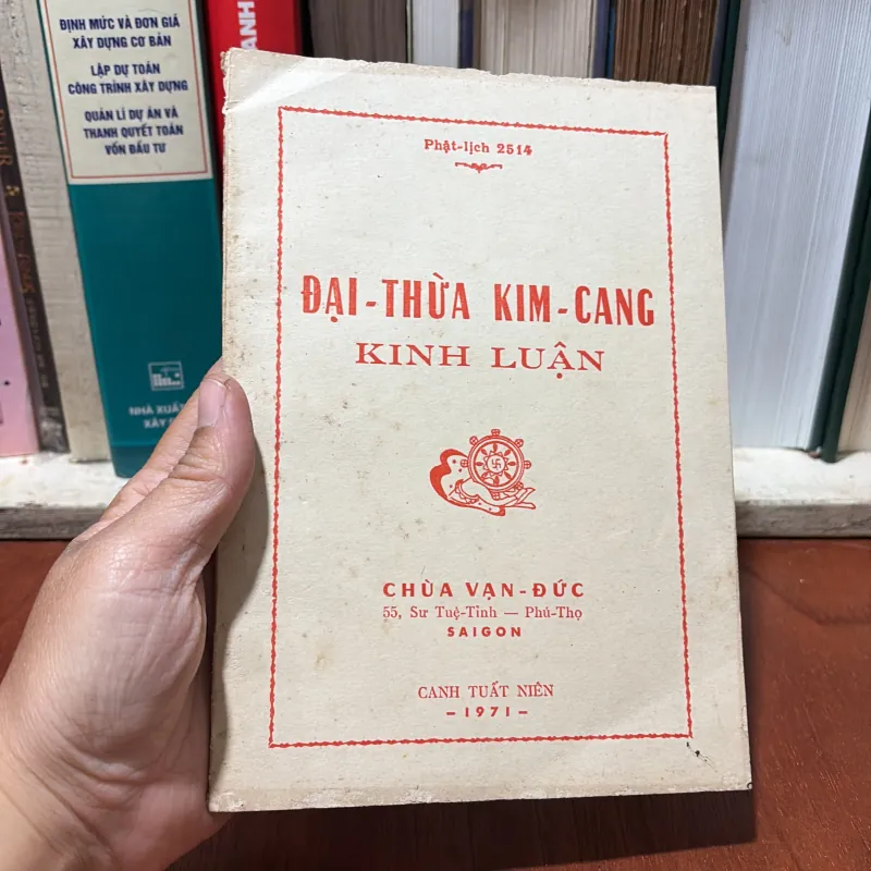 [Sách Xưa] - II Sách Phật Giáo: Đại Thừa Kim Cang Kinh Luận - PL 2514•1971 762072