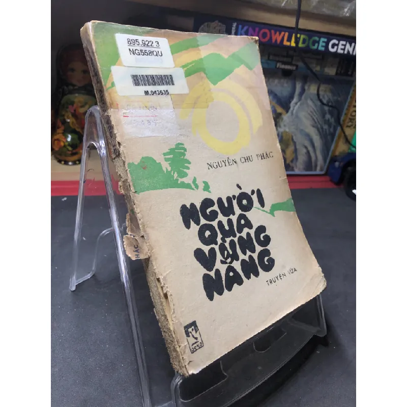 [Sách Cũ SCGR] Người qua vùng nắng mới 50% ố nặng rách gáy có dấu mộc và viết nhẹ trang đầu 1984 Nguyễn Chu Phác HPB0906 SÁCH VĂN HỌC 680047