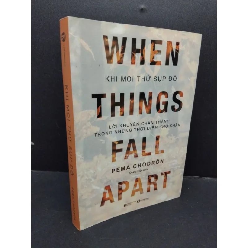 [Sách Cũ SCGR] Khi mọi thứ sụp đổ mới 90% bẩn nhẹ 2021 HCM1008 Pema Chodron KỸ NĂNG 681432