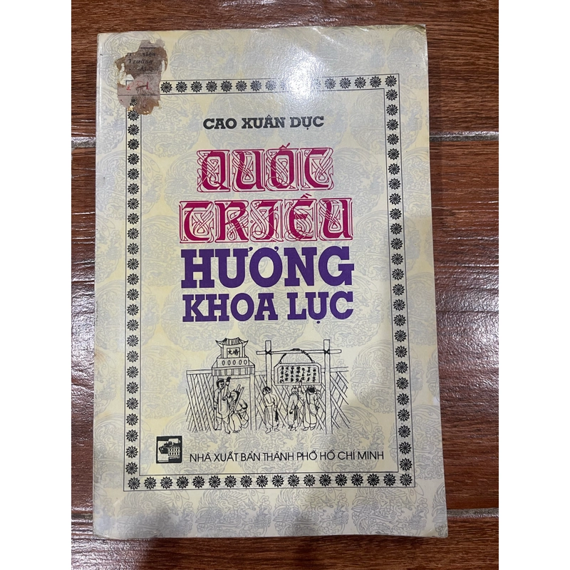 Quốc triều Hương Khoa Lục - Cao Xuân Dục (6) 538901