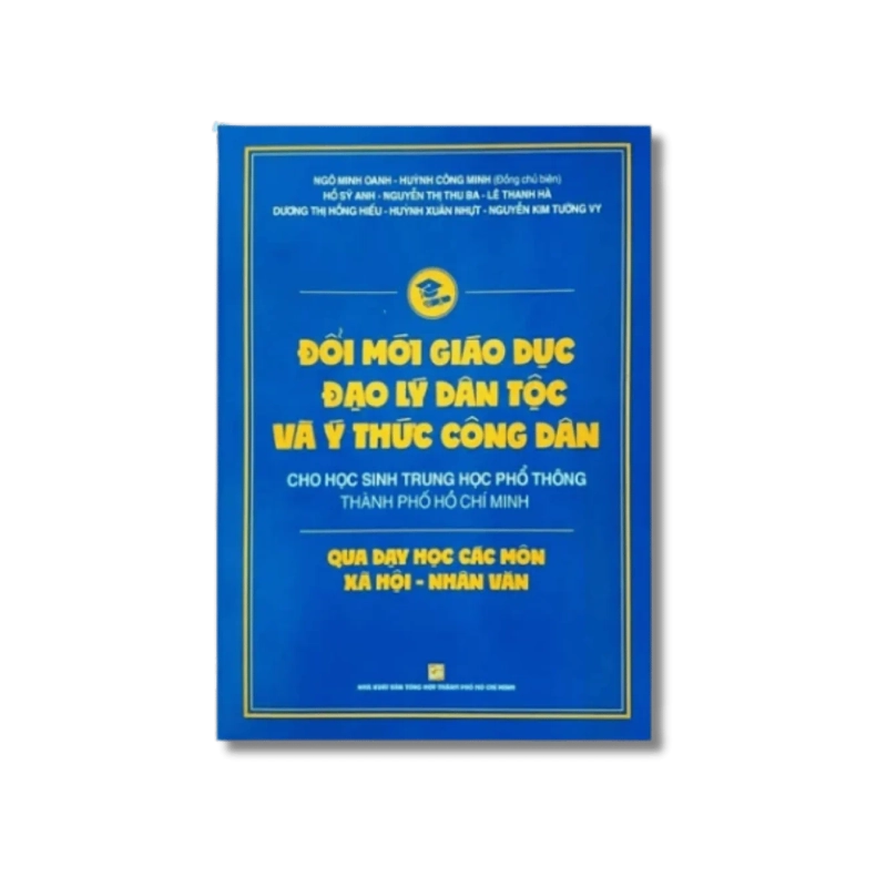 Đổi mới giáo dục đạo lý dân tộc và ý thức công dân cho học sinh THPT TP.HCM 730128