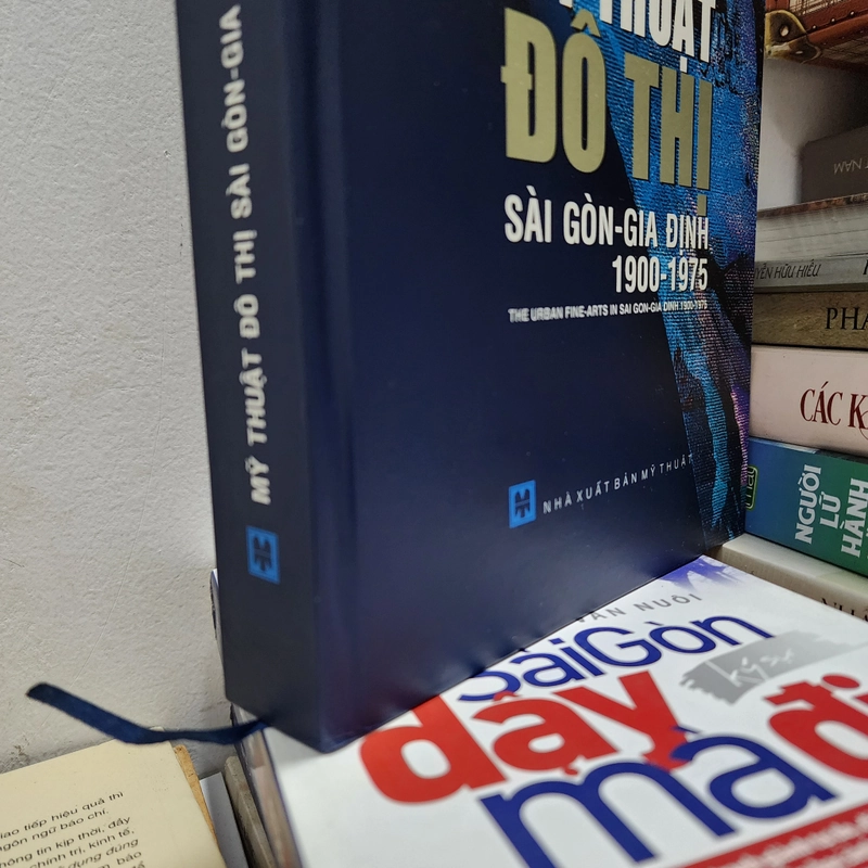 Mỹ thuật đô thị Sài Gòn - Gia Định 1900 - 1975 | bìa cứng | 2014 448595