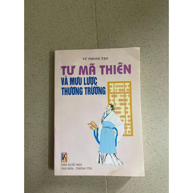 Tư Mã Thiên và mưu lược thương trường 594692