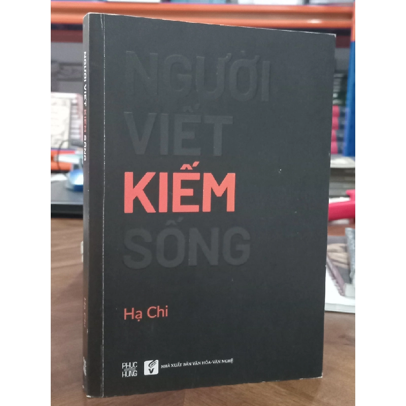 Người Viết Kiếm Sống - Hạ Chi 352733