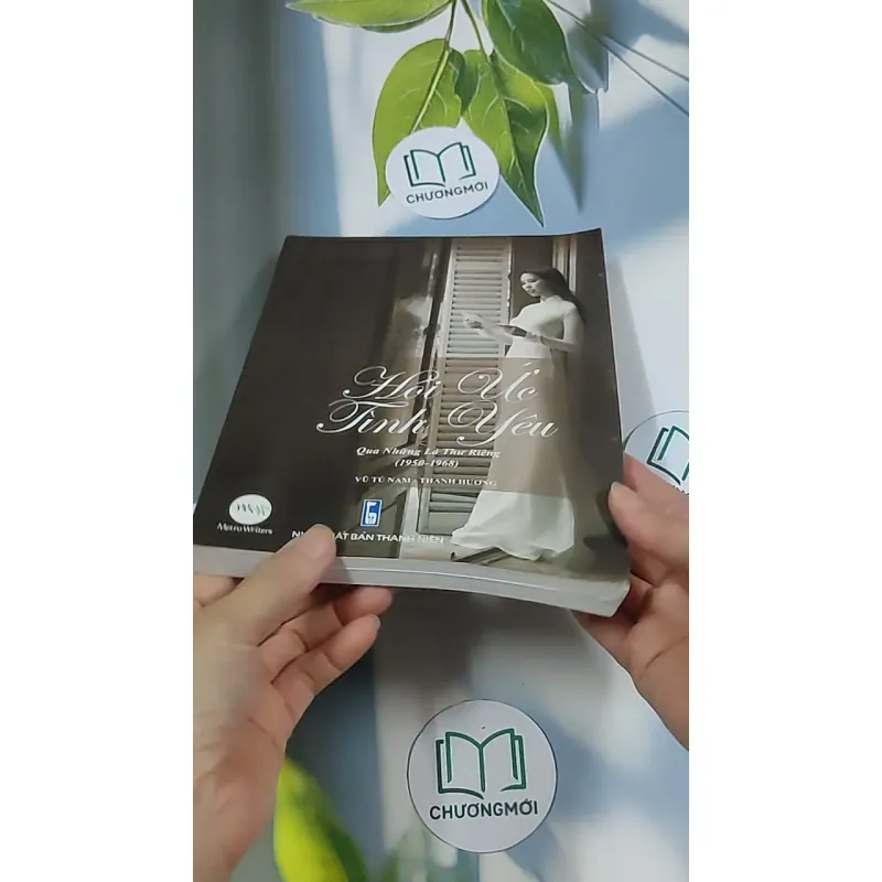 [MIỄN PHÍ BỌC SÁCH] Hồi ức tình yêu qua những lá thư riêng (1950-1968) - Vũ Tú Nam 688713