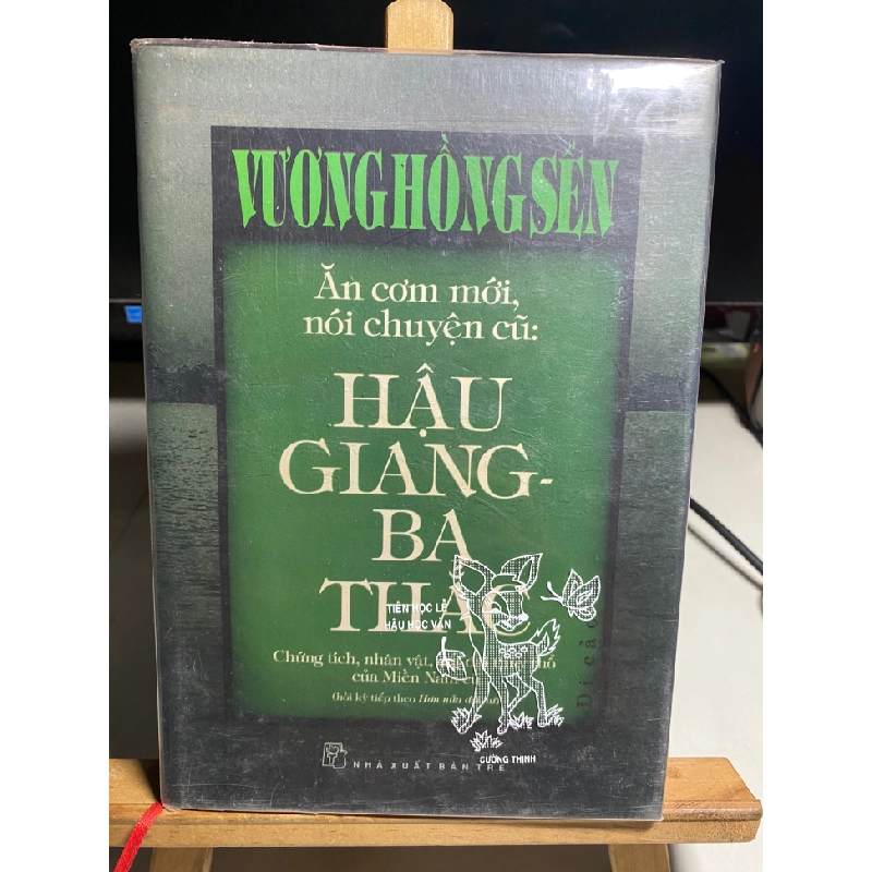 Ăn Cơm Mới, Nói Chuyện Cũ - Hậu Giang-Ba Thắc - Bìa Cứng- NXB Trẻ 2012 446403