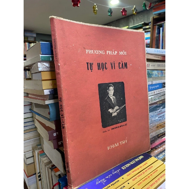 Phương pháp mới tự học vĩ cầm - Gs. Trương Đình Cữ 745004