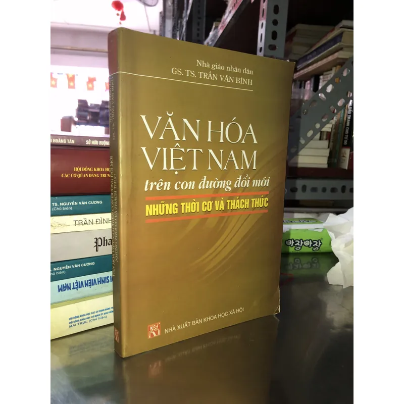 Văn hoá Việt Nam trên con đường đổi mới - Những thời cơ và thách thức  600405