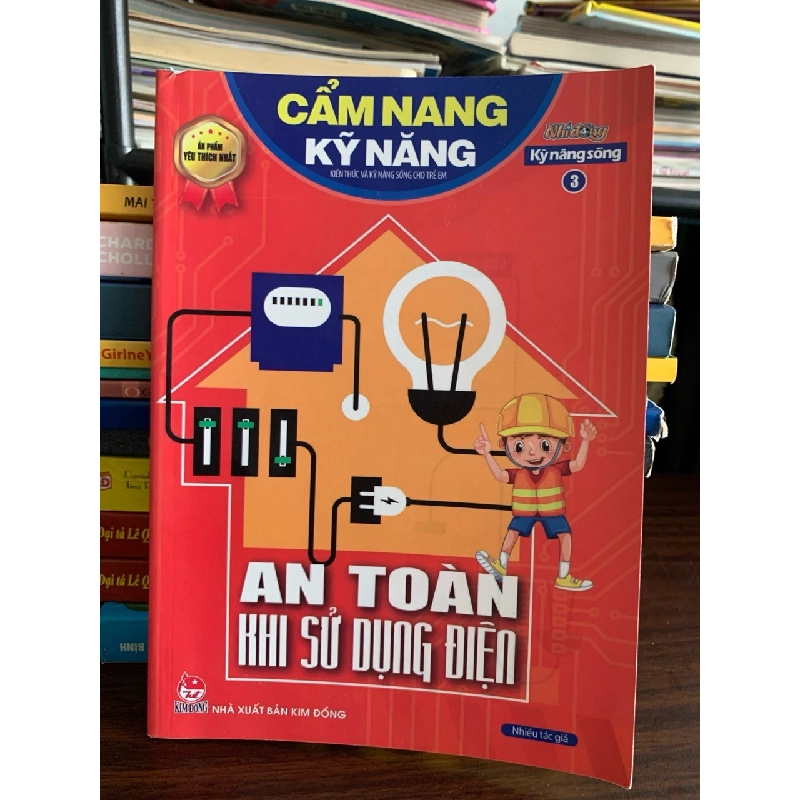 Cẩm nang kỹ năng – An toàn khi sử dụng điện – Nhiều tác giả 572309