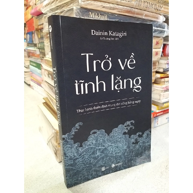 Trở Về Tĩnh Lặng - Dainin Katagiri 495224