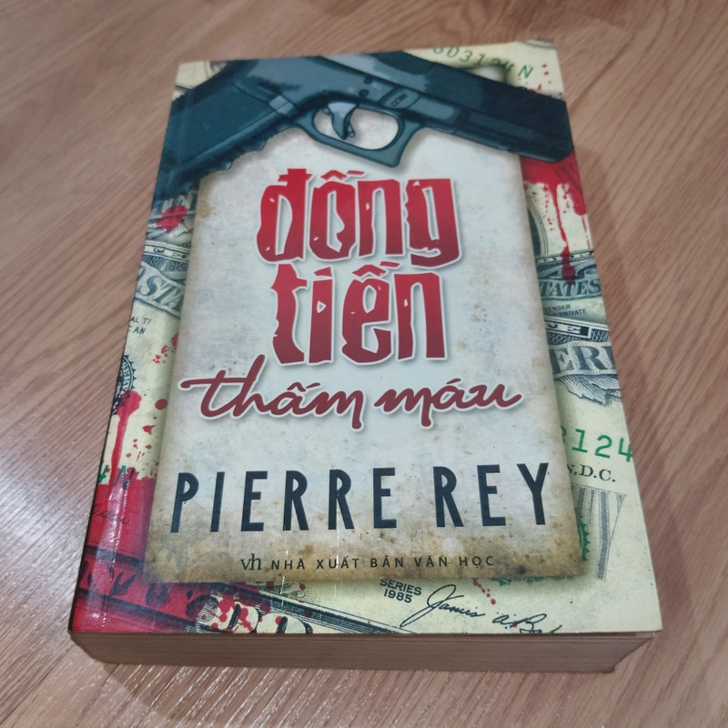 Đồng Tiền Thấm Máu – Pierre Rey 472710