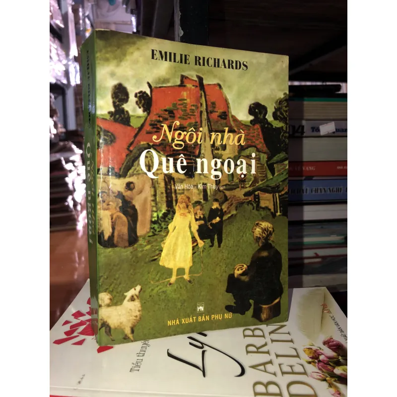 Ngôi nhà quê ngoại - Emilie Richards 994708