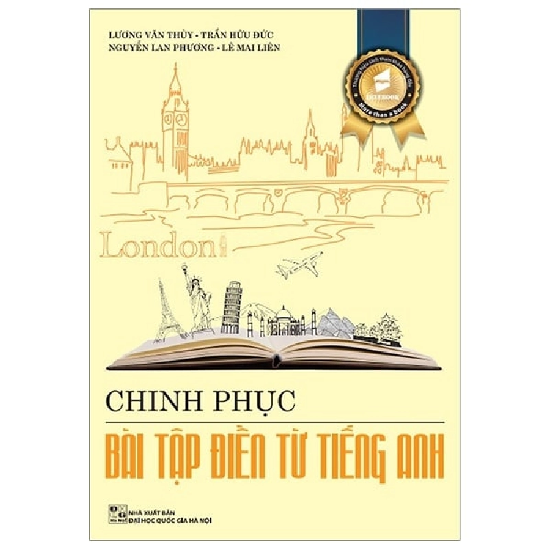 Chinh Phục Bài Tập Điền Từ Tiếng Anh - Lương Văn Thuỳ, Trần Hữu Đức, Nguyễn Lan Phương, Lê Mai Liên ASB.PO Oreka Blogmeo 230225 394761