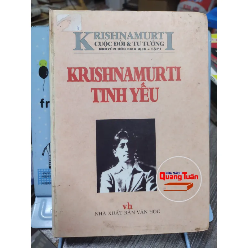 Sách: Krishnamurti Tinh Yếu - TG: Nguyễn Ước biên dịch (A3) 735793