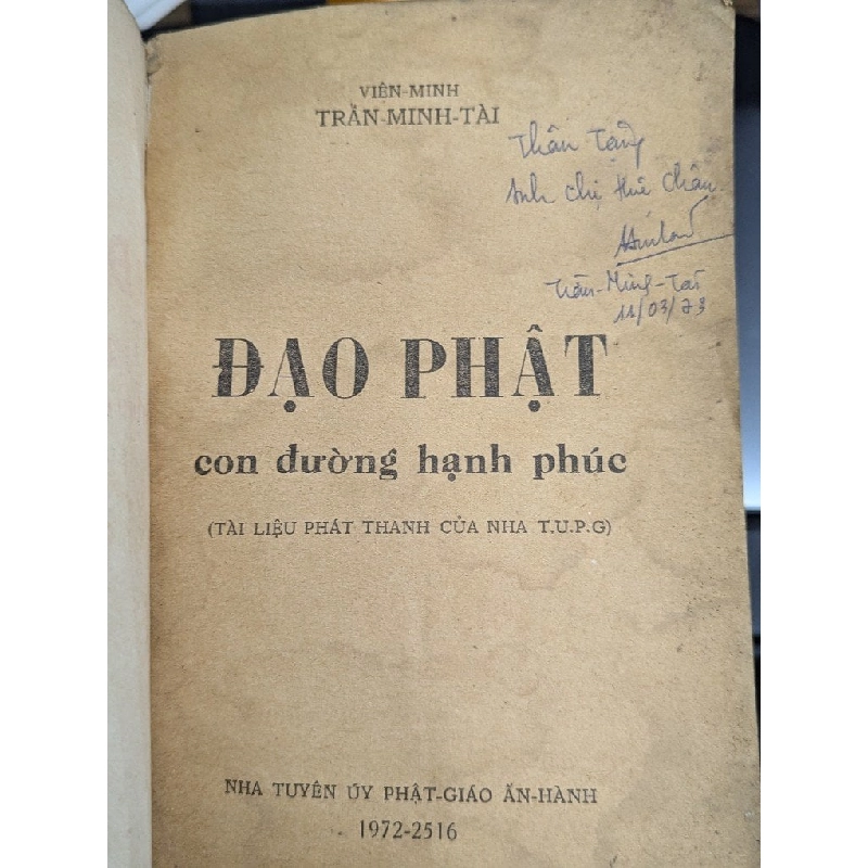 ĐẠO PHẬT CON ĐƯỜNG HẠNH PHÚC - TRẦN MINH TÀI ( SÁCH CÓ CHỮ KÝ TÁC GIẢ ) 198355