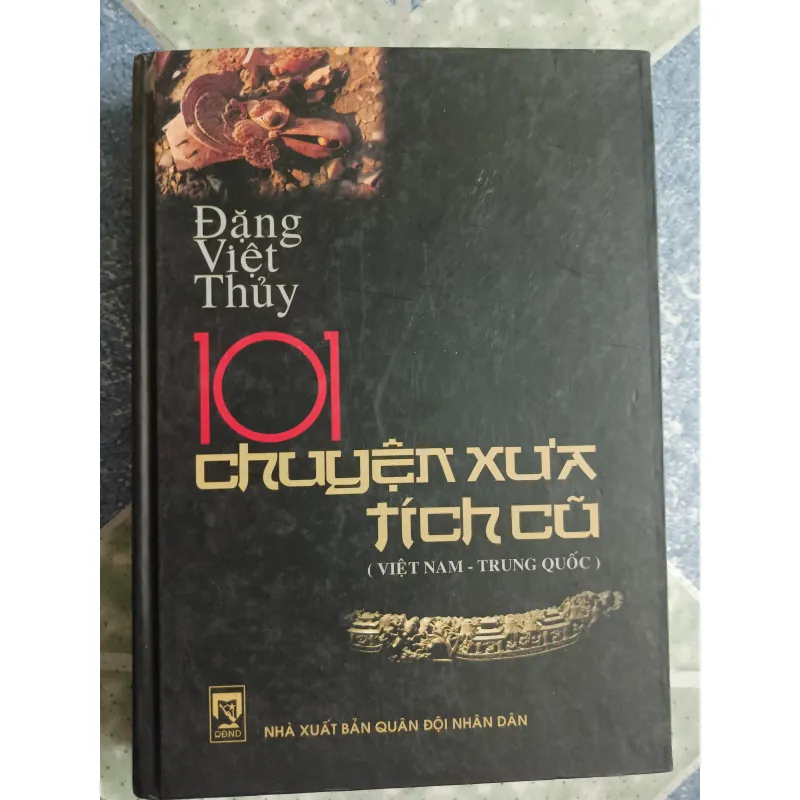101 chuyện xưa tích cũ ( Việt Nam - Trung Quốc) - Đặng Việt Thủy 558415
