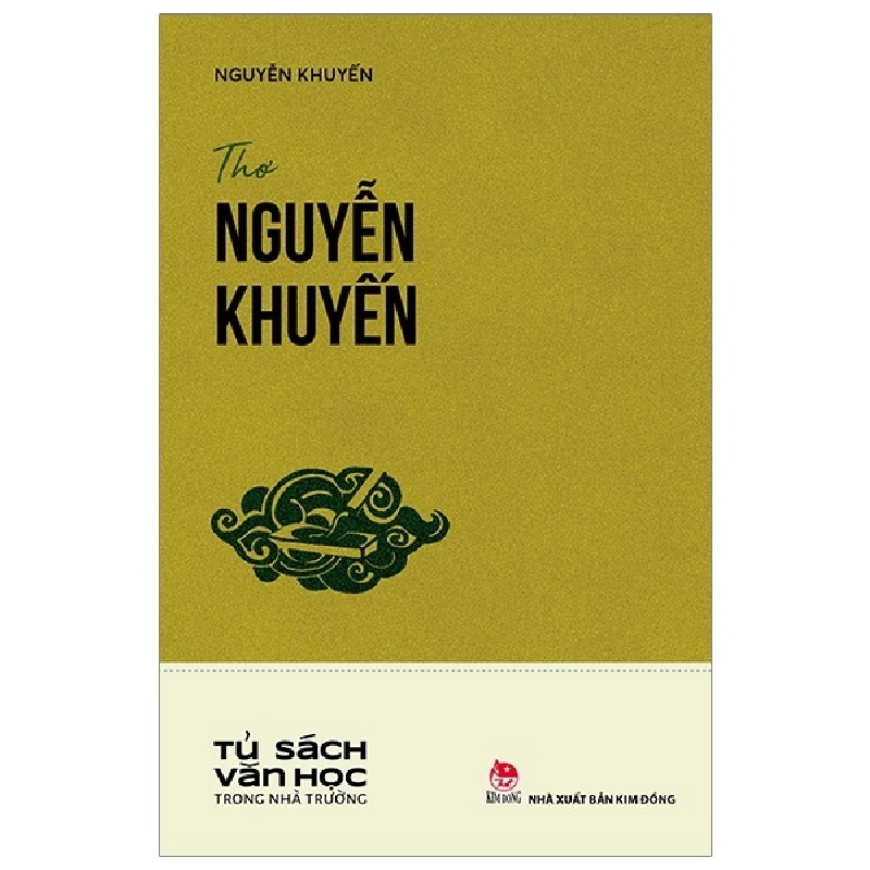 Tủ Sách Văn Học Trong Nhà Trường - Thơ Nguyễn Khuyến - Nguyễn Khuyến 289238