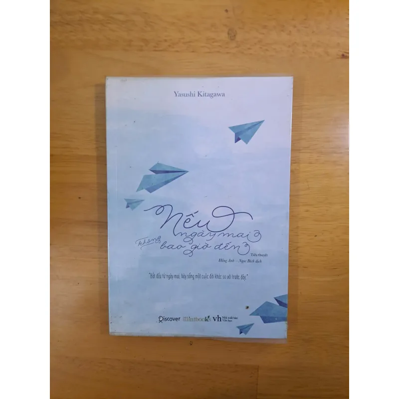 Nếu Ngày Mai Không Bao Giờ Đến - Yasushi Kitagawa 992237