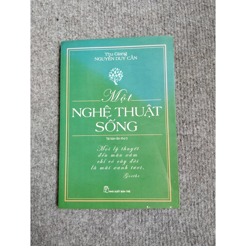 MỘT NGHỆ THUẬT SỐNG 464358