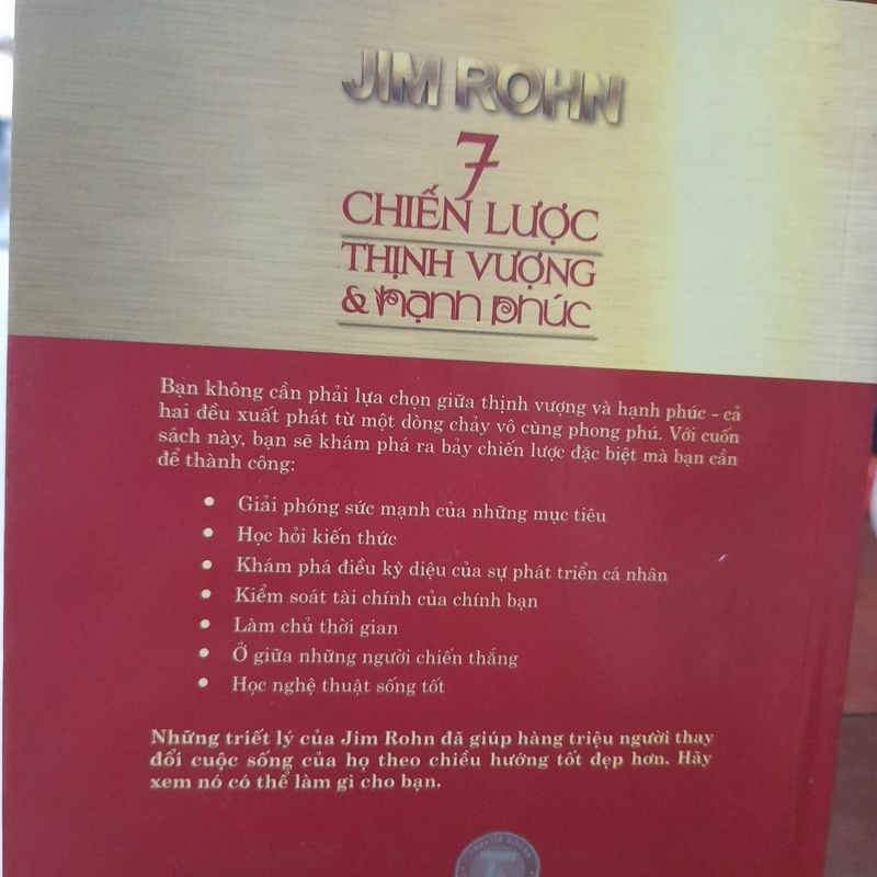 Jim Rohn - 7 CHIẾN LƯỢC THỊNH VƯỢNG & HẠNH PHÚC 476092
