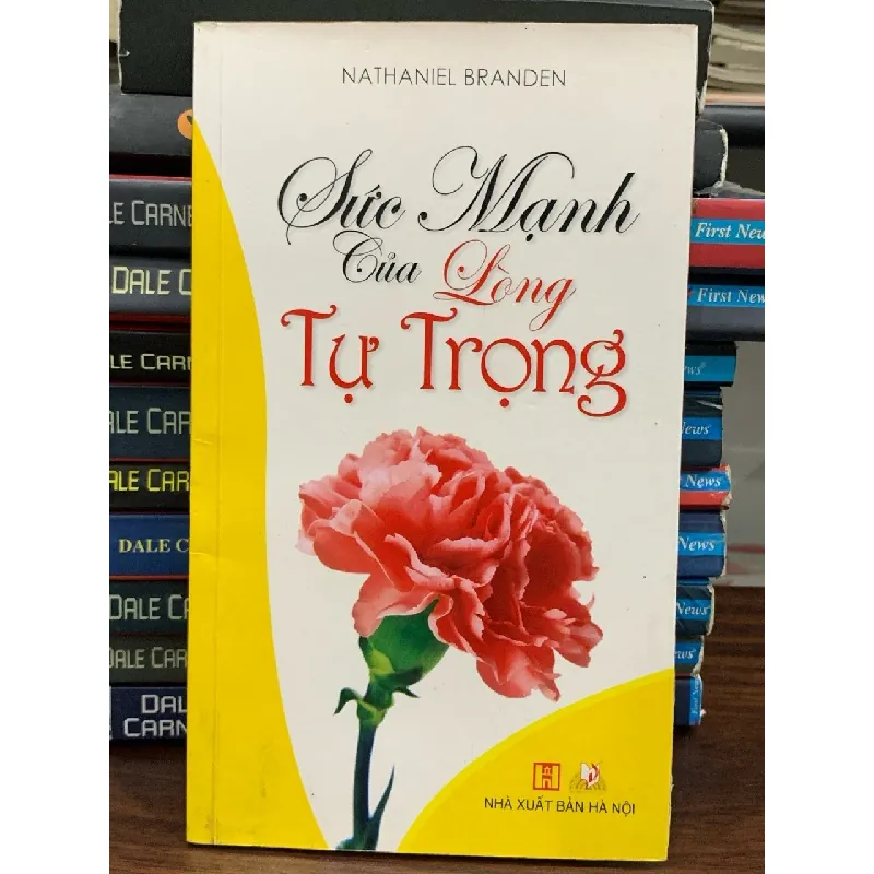 Sức mạnh của lòng tự trọng- Nathaniel Branden 699132