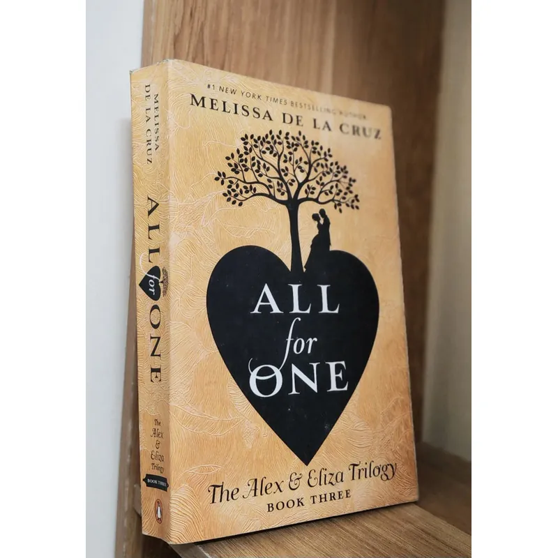 Melissa De La Cruz - All for One - The Alex and Eliza Trilogy (book three) 711755