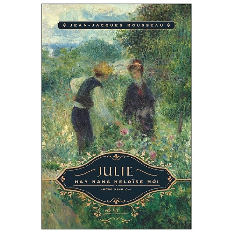 Julie Hay Nàng Héloïse Mới - Jean Jacques Rousseau 292628