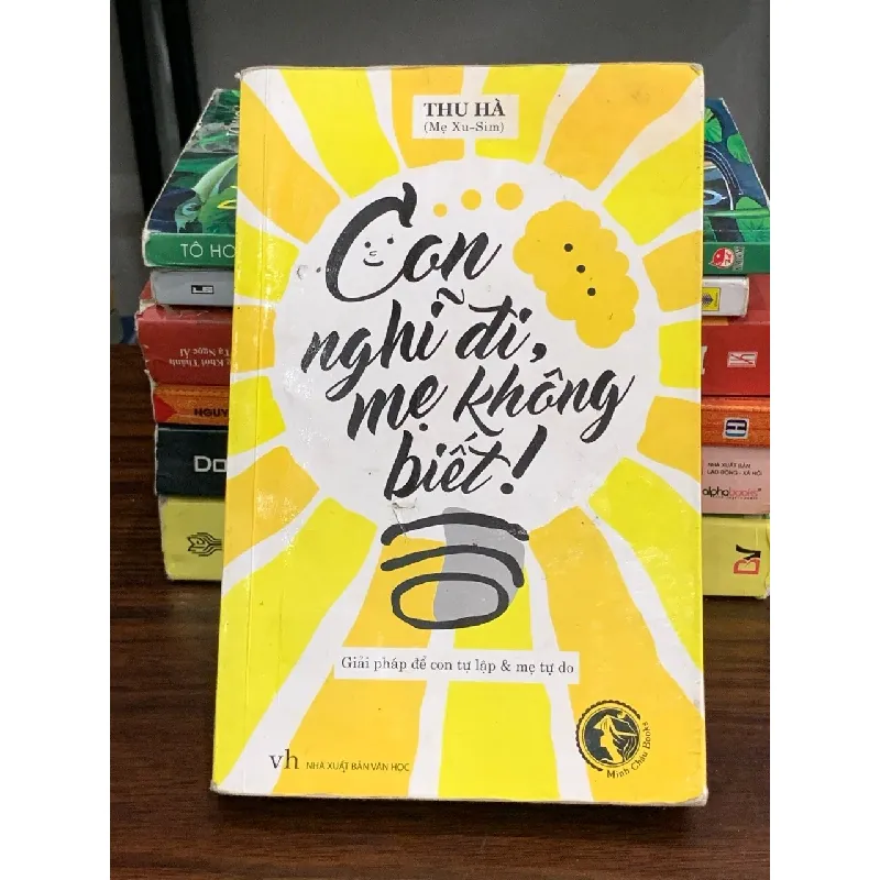 Con nghĩ đi, mẹ không biết! – Thu Hà 560366