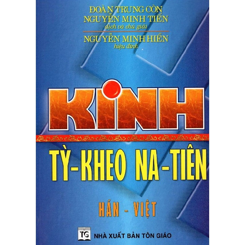 Kinh Tỳ - Kheo Na - Tiên (Hán - Việt) - Đoàn Trung Còn, Nguyễn Minh Tiến ASB.PO Oreka Blogmeo 230225 515255