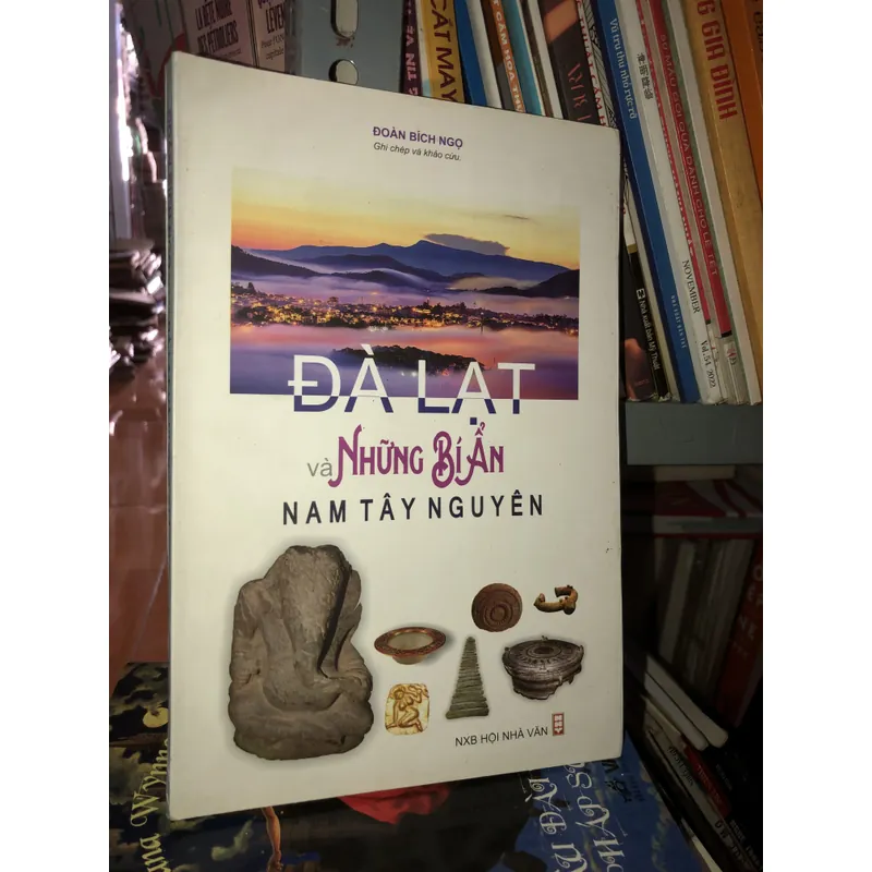 Đà Lạt và những bí ẩn Nam Tây Nguyên - Đoàn Bích Ngọ 731010