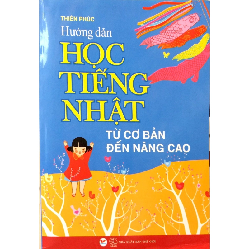 Hướng Dẫn Học Tiếng Nhật Từ Cơ Bản Đến Nâng Cao - Thiên Phúc ASB.PO Oreka Blogmeo 230225 394802