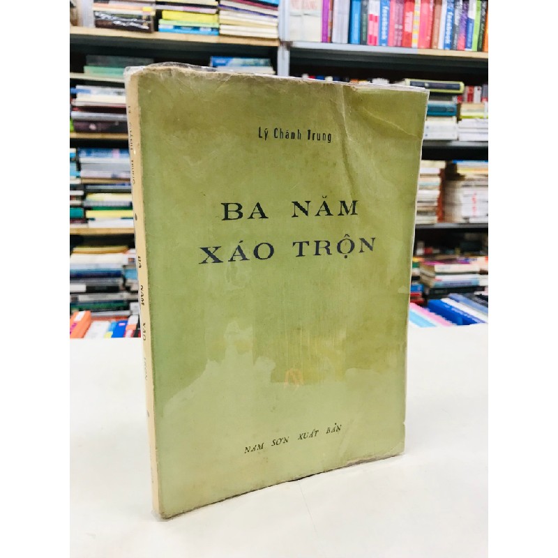 Ba Năm Xáo Trộn - Lý Chánh Trung 129736