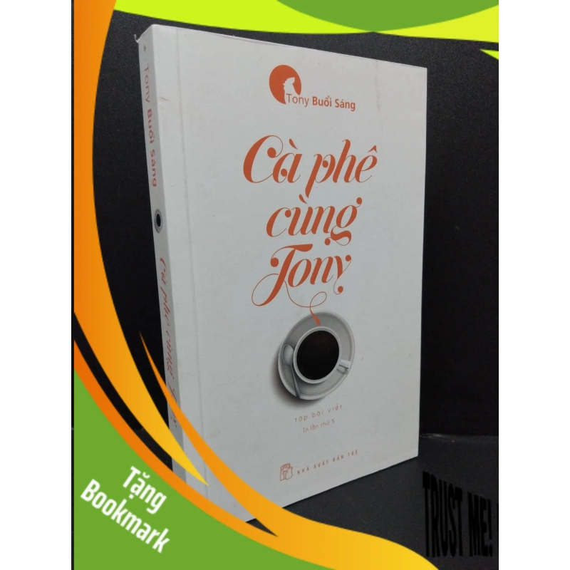 (TẶNG BOOKMARK) Cà phê cùng Tony - Tony buổi sáng mới 80% ố 2018 RBK.ASB1809 940274