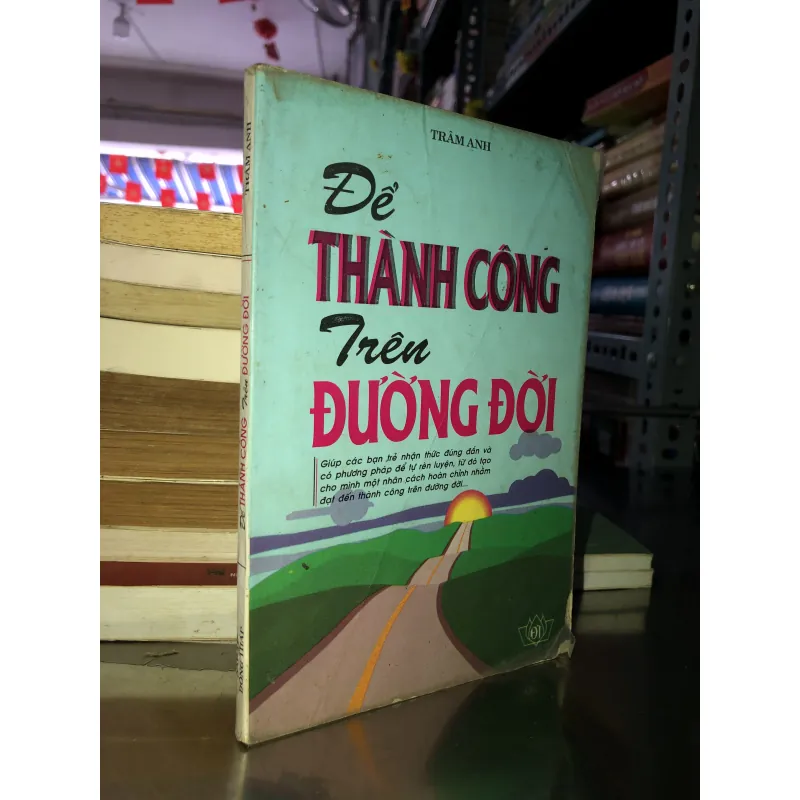 Để thành công trên đường đời - Trâm Anh 1013162