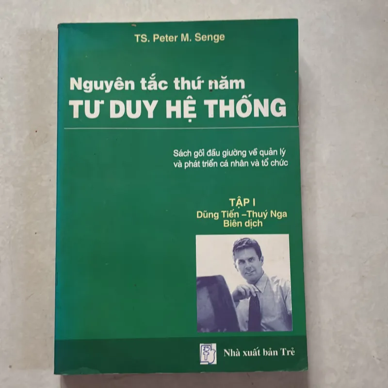Nguyên tắc thứ năm Tư duy hệ thống - Peter M. Senge 800940