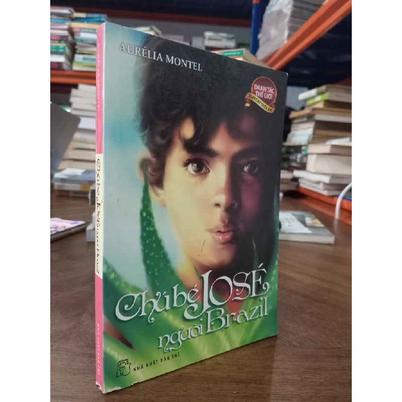Chú bé José người Brazil - Aurélia Montel (Phan Minh Châu dịch) 494429