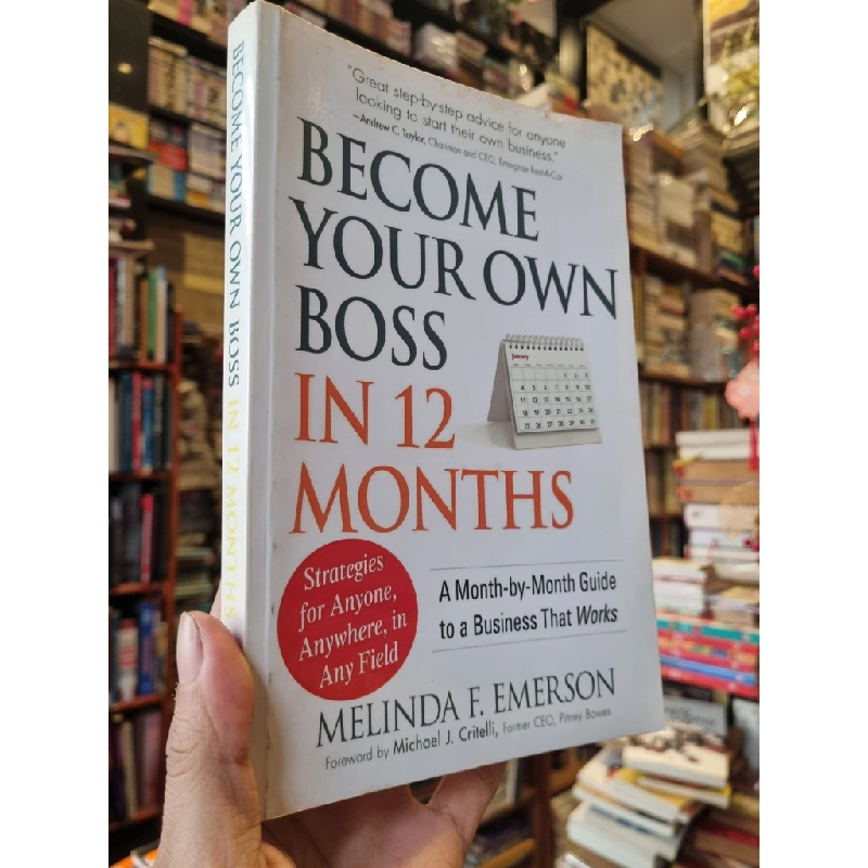 Become Your Own Boss In 12 Month : A Month-by-Month Guide to a Business That Works - Melinda F. Emerson 378117