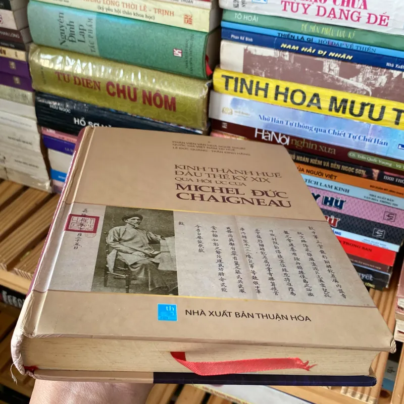 KINH THÀNH HUẾ ĐẦU THẾ KỶ XIX Qua hồi ức của Michel Đức Chaigneau, bản bìa cứng (XB 2016) 760375