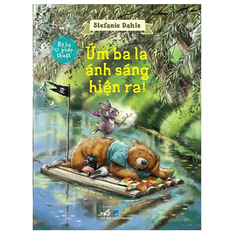 Bộ Ba Phép Thuật - Úm Ba La Ánh Sáng Hiện Ra - Stephanie Dahle 287161