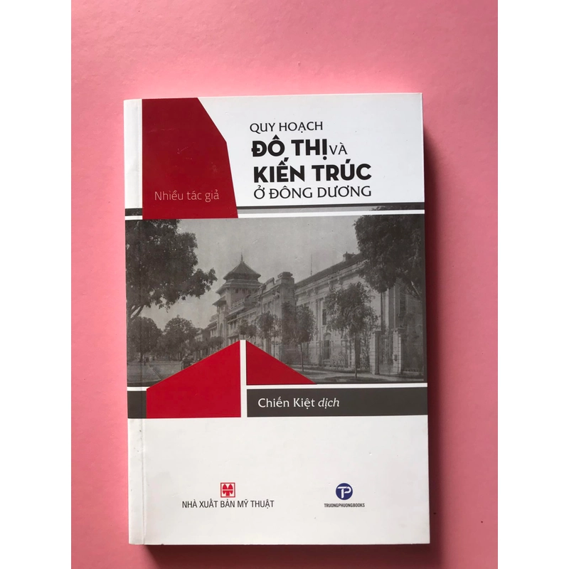 QUY HOẠCH ĐÔ THỊ VÀ KIẾN TRÚC XÂY DỰNG Ở ĐÔNG DƯƠNG 464186