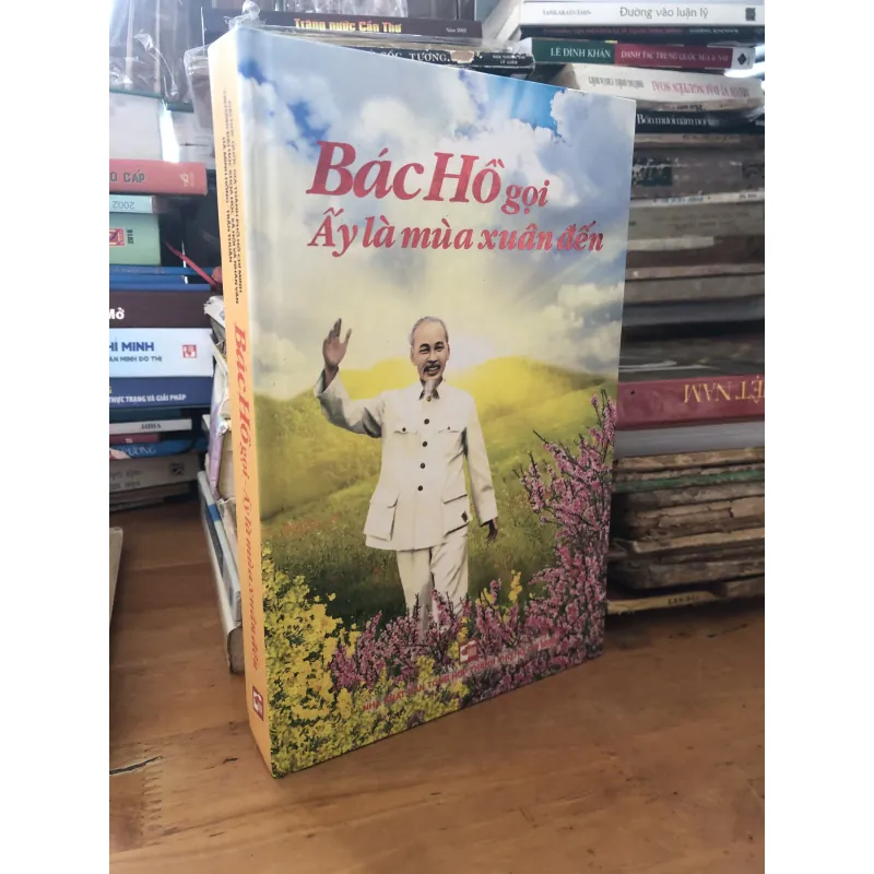 Bác Hồ gọi - ấy là mùa xuân đến 1044842