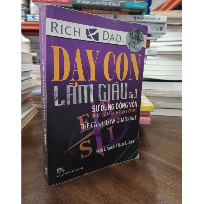 Dạy Con Làm Giàu Tập 2: Để được thoải mái về tiền bạc - Robert T.Kiyosaki & Sharon L.Lechter 121054