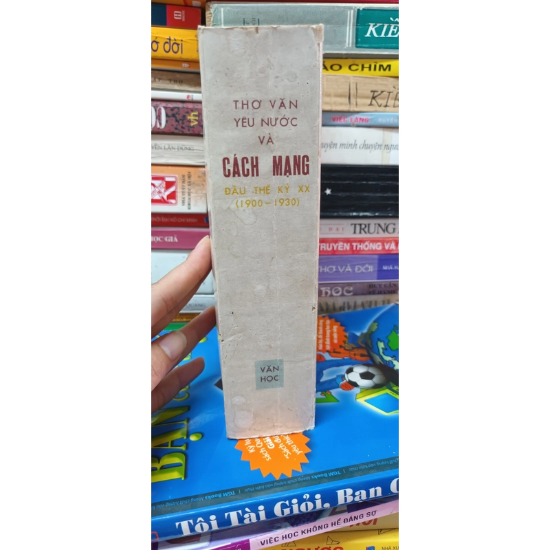 Thơ Văn Yêu Nước Và Cách Mạng Đầu Thế Kỷ XX (1900-1930) 547083