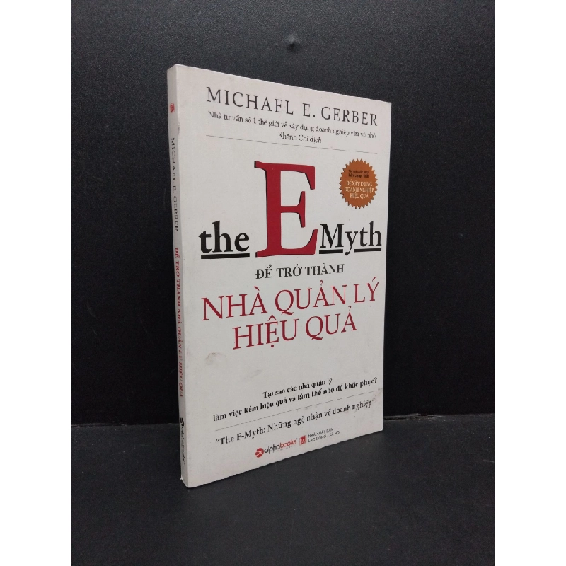 Để trở thành nhà quản lý hiệu quả mới 90% ố bẩn nhẹ 2018 HCM1008 Michael E. Gerber QUẢN TRỊ 199810