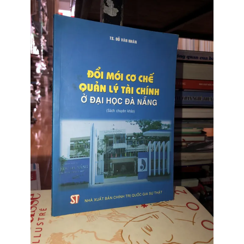 Đổi mới cơ chế quản lý tài chính ở Đại học Đà Nẵng - TS. Đỗ Văn Nhân 757008