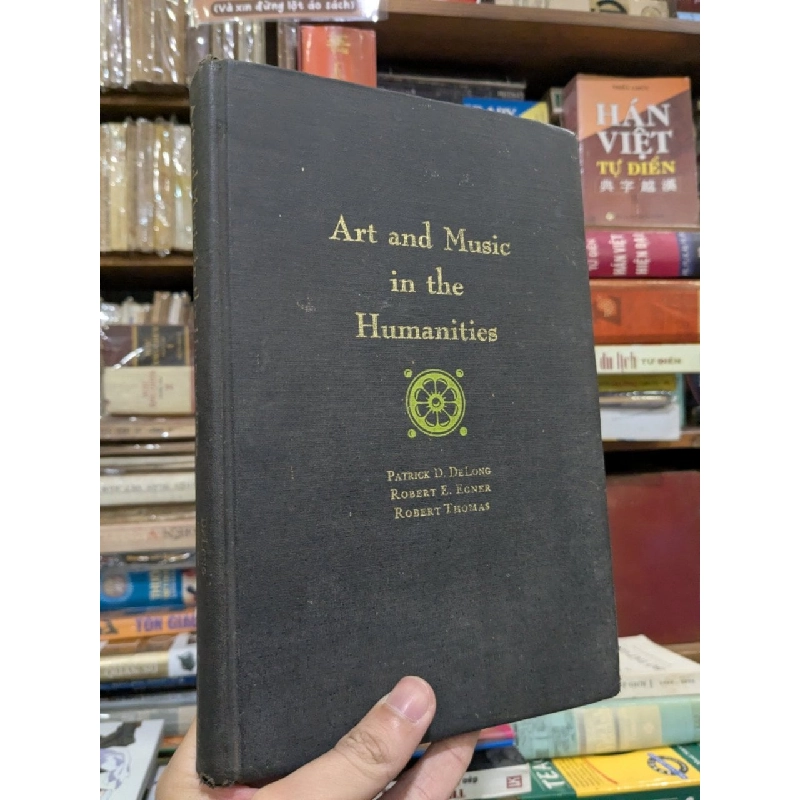 Art and Music in the Humanities - Delong,Egner & Thomas 787517