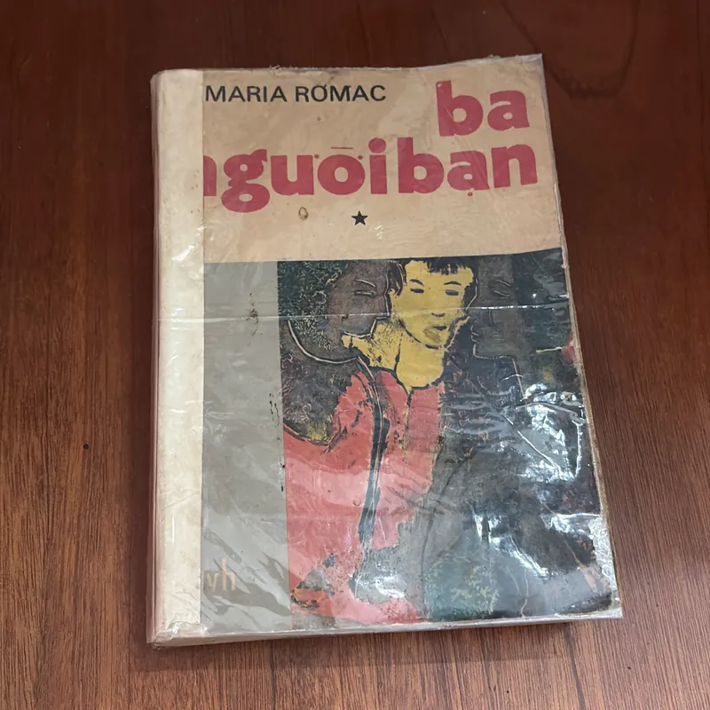 II Sách Xưa: Ba Người Bạn (Trọn Bộ 2 Tập) - E. MARIA RƠMAC - 1988 590490