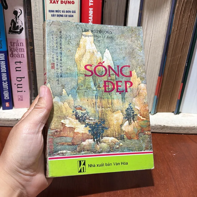II Tựa Sách: Sống Đẹp - Lâm Ngữ Đường - Nguyễn Hiến Lê (Dịch) - 1999 784051