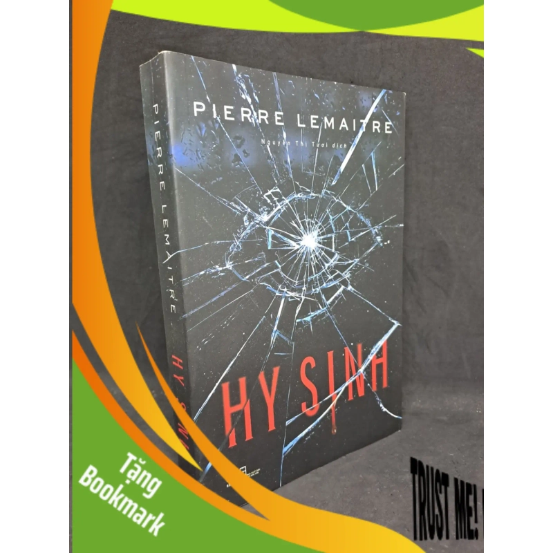 (TẶNG BOOKMARK) Hy sinh - Pierre Lemaitre 2019 mới 90% RBK1308 945609