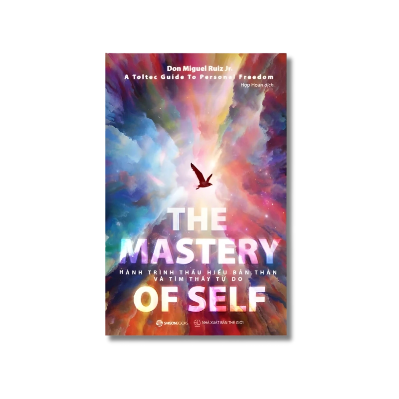 THE MASTERY OF SELF - Hành trình thấu hiểu bản thân và tìm thấy tự do - Don Miguel Ruiz Jr 725018